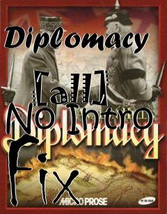 Box art for Diplomacy
            [all] No Intro Fix