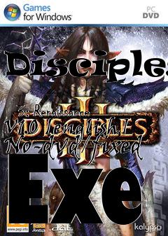 Box art for Disciples
            3: Renaissance V1.0 [english] No-dvd/fixed Exe