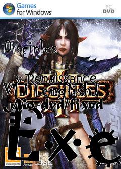 Box art for Disciples
            3: Renaissance V1.1 [english] No-dvd/fixed Exe