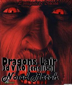 Box art for Dragons
Lair 3d V1.0 [english] No-cd Patch