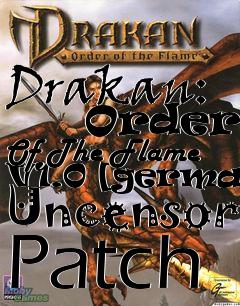Box art for Drakan:
      Order Of The Flame V1.0 [german] Uncensor Patch