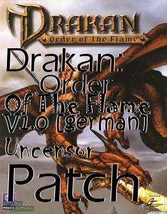 Box art for Drakan:
      Order Of The Flame V1.0 [german] Uncensor Patch