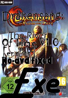 Box art for Drakensang:
            The River Of Time V1.0 [english] No-dvd/fixed Exe