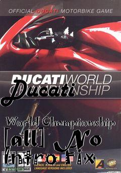 Box art for Ducati
            World Championship [all] No Intro Fix