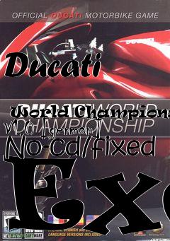 Box art for Ducati
            World Championship V1.0 [german] No-cd/fixed Exe