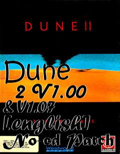 Box art for Dune
      2 V1.00 & V1.07 [english] No-cd Patch