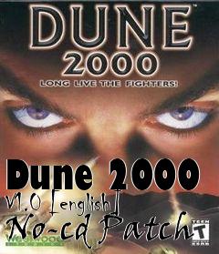 Box art for Dune
2000 V1.0 [english] No-cd Patch