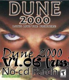 Box art for Dune
2000 V1.06 [us] No-cd Patch