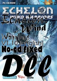 Box art for Echelon:
      Wind Warriors V1.10 [english] No-cd/fixed Dll