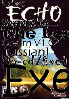 Box art for Echo:
            Secrets Of The Lost Cavern V1.02 [russian] No-cd/fixed Exe