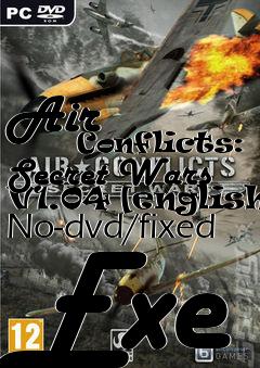 Box art for Air
            Conflicts: Secret Wars V1.04 [english] No-dvd/fixed Exe