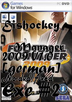 Box art for Eishockey
            Manager 2009 V1.0 [german] No-dvd/fixed Exe #2