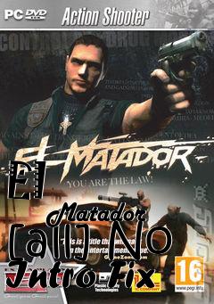 Box art for El
            Matador [all] No Intro Fix