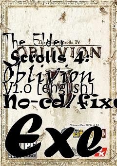 Box art for The
Elder Scrolls 4: Oblivion V1.0 [english] No-cd/fixed Exe