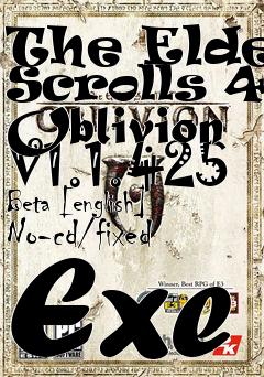 Box art for The
Elder Scrolls 4: Oblivion V1.1.425 Beta [english] No-cd/fixed Exe