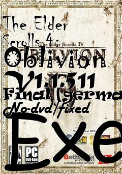 Box art for The
Elder Scrolls 4: Oblivion V1.1.511 Final [german] No-dvd/fixed Exe