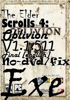 Box art for The
Elder Scrolls 4: Oblivion V1.1.511 Final [english] No-dvd/fixed Exe