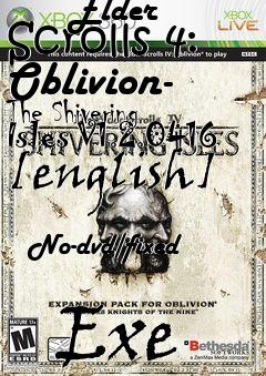 Box art for The
            Elder Scrolls 4: Oblivion- The Shivering Isles V1.2.0416 [english]
            No-dvd/fixed
            Exe