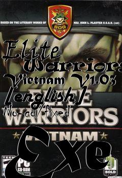 Box art for Elite
      Warriors: Vietnam V1.03 [english] No-cd/fixed Exe