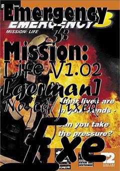 Box art for Emergency
      3: Mission: Life V1.02 [german] No-cd/fixed Exe