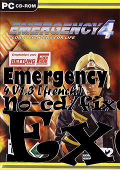 Box art for Emergency
4 V1.3 [french] No-cd/fixed Exe