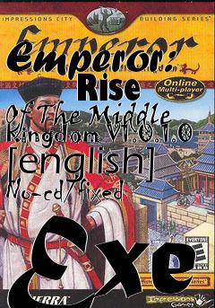 Box art for Emperor:
      Rise Of The Middle Kingdom V1.0.1.0 [english] No-cd/fixed Exe