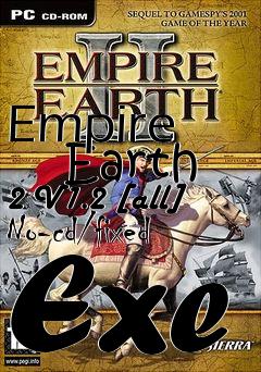 Box art for Empire
      Earth 2 V1.2 [all] No-cd/fixed Exe