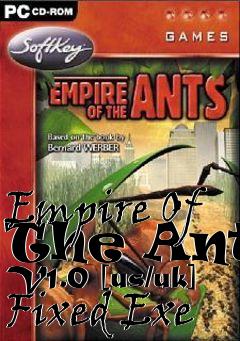 Box art for Empire
Of The Ants V1.0 [us/uk] Fixed Exe