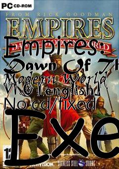 Box art for Empires:
Dawn Of The Modern World V1.0 [english] No-cd/fixed Exe