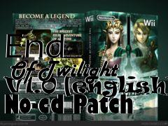 Box art for End
      Of Twilight V1.0 [english] No-cd Patch