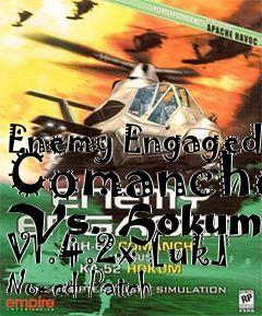 Box art for Enemy Engaged
Comanche Vs. Hokum V1.4.2x [uk] No-cd Patch