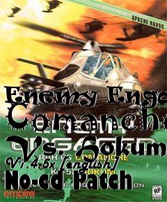 Box art for Enemy Engaged
Comanche Vs. Hokum V1.4.5x [english] No-cd Patch