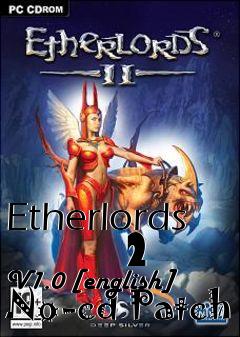 Box art for Etherlords
        2 V1.0 [english] No-cd Patch