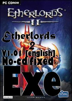 Box art for Etherlords
        2 V1.01 [english] No-cd/fixed Exe
