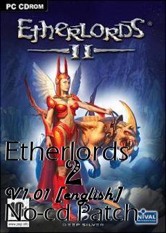 Box art for Etherlords
        2 V1.01 [english] No-cd Patch