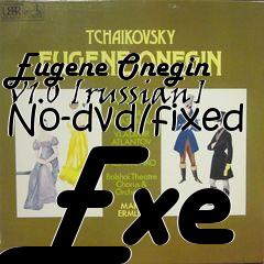 Box art for Eugene
Onegin V1.0 [russian] No-dvd/fixed Exe