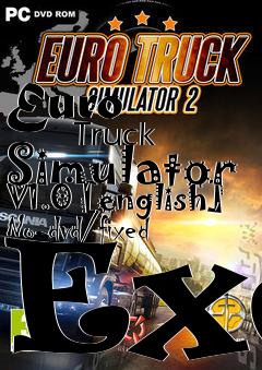 Box art for Euro
            Truck Simulator V1.0 [english] No-dvd/fixed Exe