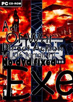 Box art for Act
      Of War: Direct Action V1.06 [english] No-dvd/fixed Exe