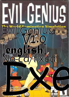 Box art for Evil Genius
      V1.0 [english] No-cd/fixed Exe