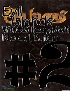 Box art for Evil
      Islands V1.05 [english] No-cd Patch #2