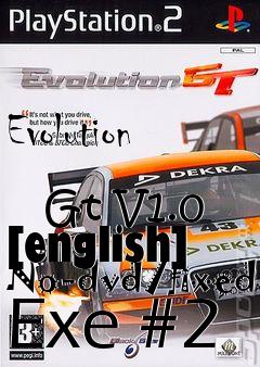 Box art for Evolution
            Gt V1.0 [english] No-dvd/fixed Exe #2
