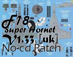 Box art for F18
      Super Hornet V1.33 [uk] No-cd Patch