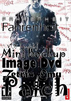 Box art for Fahrenheit
            V1.0 [english] Mini Backup Image Dvd Tetris Emu Patch