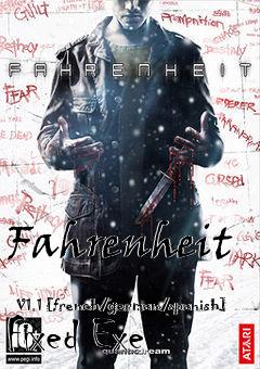 Box art for Fahrenheit
            V1.1 [french/german/spanish] Fixed Exe