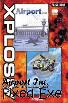 Box art for Airport Inc. V1.0
[english/france/spain/italian] Fixed Exe