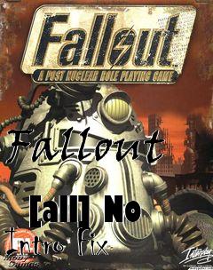 Box art for Fallout
            [all] No Intro Fix