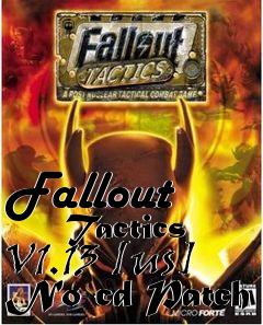 Box art for Fallout
      Tactics V1.13 [us] No-cd Patch
