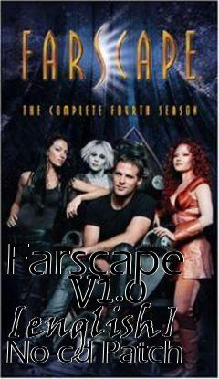 Box art for Farscape
      V1.0 [english] No-cd Patch