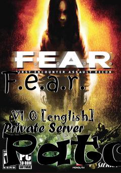 Box art for F.e.a.r.
            V1.0 [english] Private Server Patch