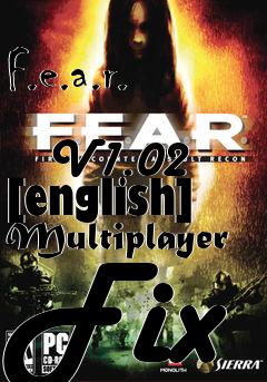 Box art for F.e.a.r.
            V1.02 [english] Multiplayer Fix